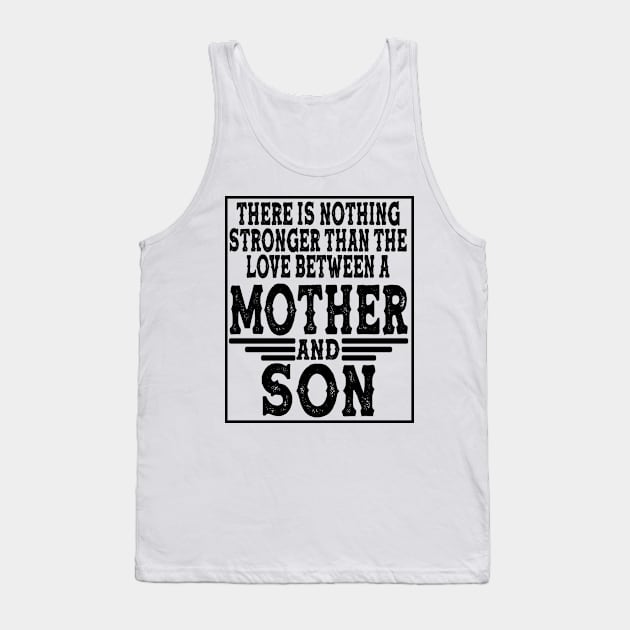 Mother Mothers Son Dear Parents Producer Tank Top by Monstershirts